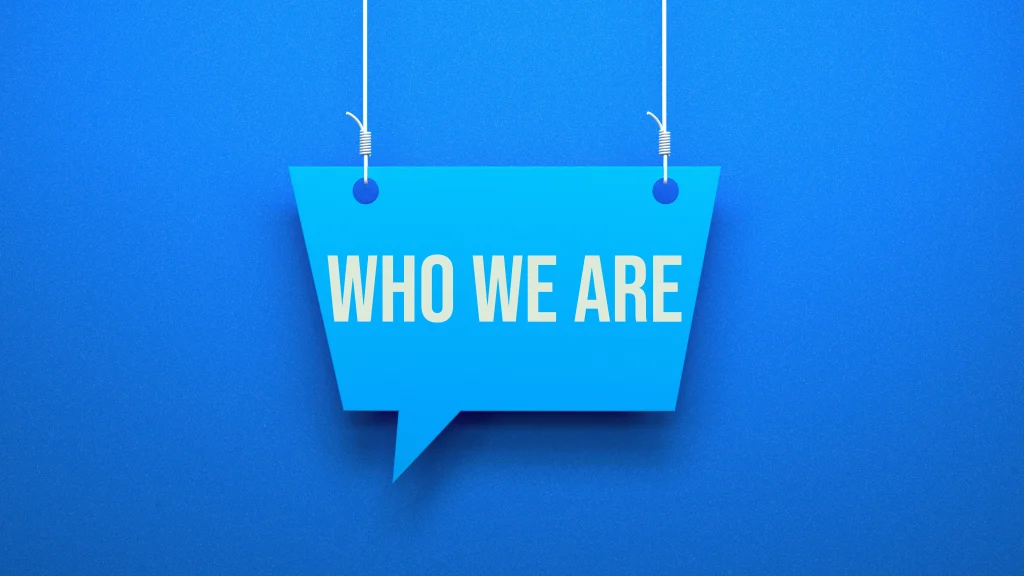 Who We Are